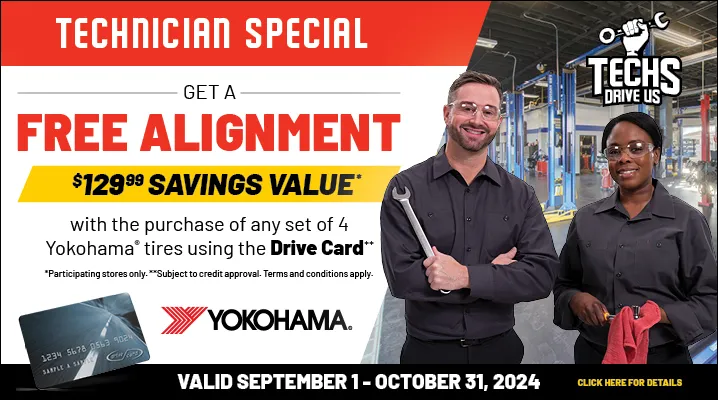 Get a free alignment of $129 with the purchase of 4 Yokohama Tires